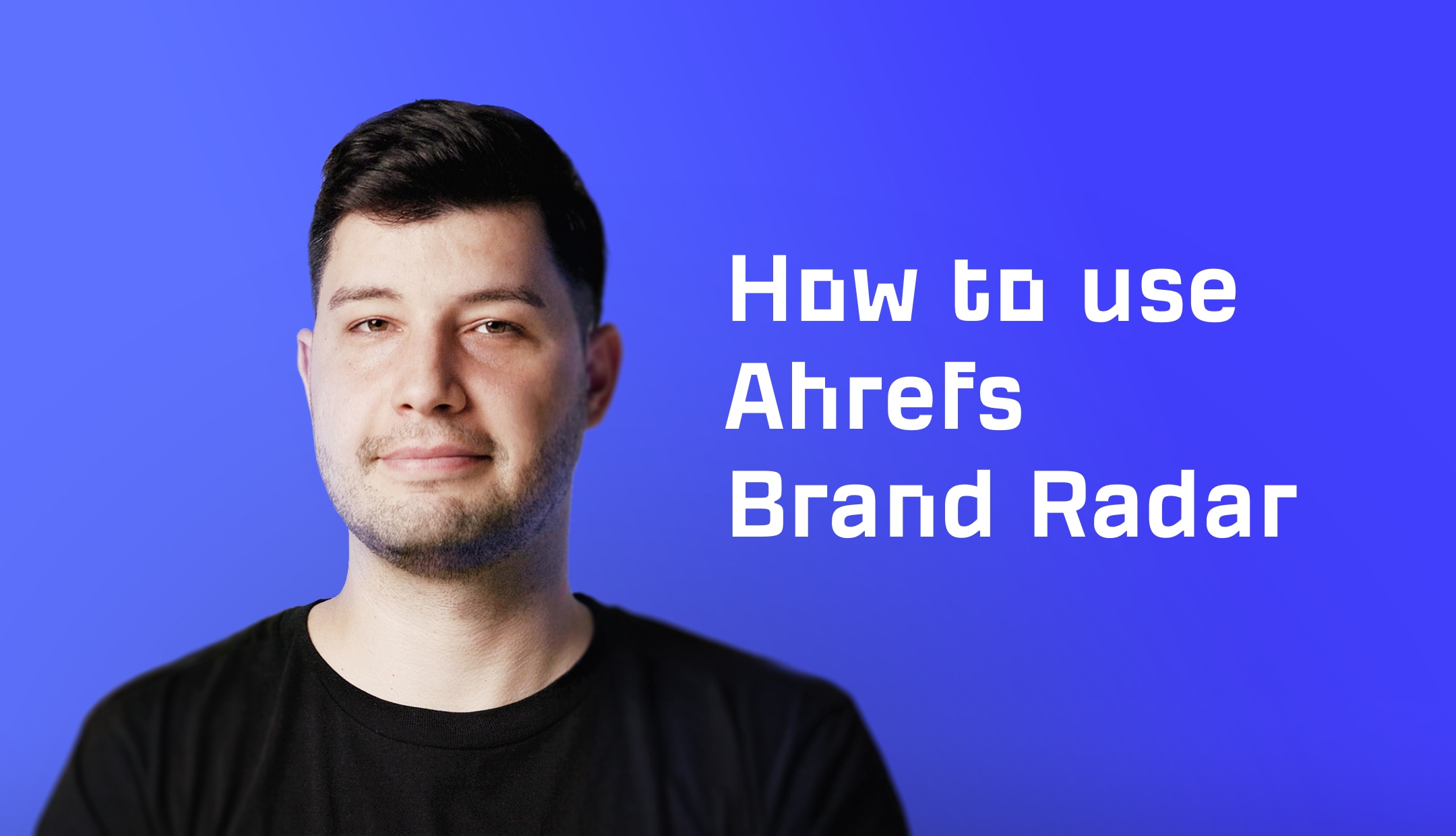 How to use Brand Radar